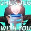 LeviathanJPTV - Chug Jug With You