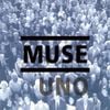 Muse - Uno