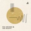 The Brook & The Bluff - The Brook & The Bluff