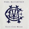 Paul McCartney - Ecce Cor Meum