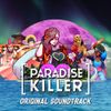 Epoch - Paradise Killer Original Soundtrack