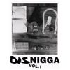 Soul Glo - DisNigga Vol. 1