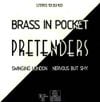Pretenders - Brass in Pocket
