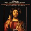 Missa Aeterna Christi munera; Sicut cervus; Super flumina Babylonis; Vidi turbam magnam; Four Motets From Canticum Canticorum