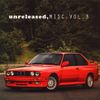 unreleased, MISC. Vol.3