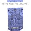 Peter Michael Hamel - Organum