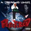 Na-Kel Smith - A DREAM NO LONGER DEFERRED