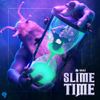 SNAILS - Slime Time