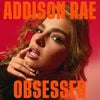 Addison Rae - Obsessed
