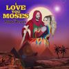 Trisha Paytas - I Love You Moses