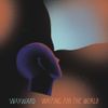 Wayward - Waiting For The World