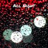 The Influence - All Night