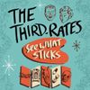The Third-Rates - See What Sticks