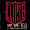 Mr. Me Too