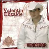 Valentín Elizalde Y Su Banda Guasabeña - Vencedor