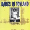 Babes in Toyland - To Mother