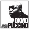 Oxmo Puccino - L&rsquo;Amour est Mort