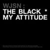 WJSN THE BLACK - My Attitude