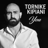 Tornike Kipiani - You