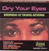 Brenda And The Tabulations - Dry Your Eyes