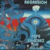 Pepe Sánchez Y Su Rock Band - Regresi&oacute;n