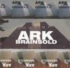Ark - Brainsold