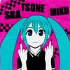 Skatsune Miku - Skatsune Miku