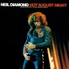 Neil Diamond - Hot August Night