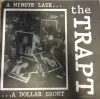 A Minute Late... A Dollar Short