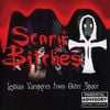 Scary Bitches - Lesbian Vampyres from Outer Space