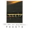 Fausto - Para al&eacute;m das Cordilheiras