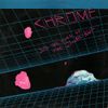 Chrome - Into the Eyes of the Zombie King