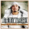 Baby Bash - Super Saucy