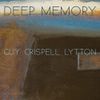 Guy / Crispell / Lytton - Deep Memory