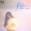 今井美樹 [Miki Imai] - fiesta