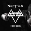 NEFFEX - Fight Back