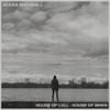 Alexis Marshall - House of Lull . House of When