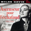 Miles Davis - Ascenseur pour l'&eacute;chafaud [Deluxe Edition]
