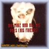 Mr. Eggnog - Big Mike and All His Pals (His Friends)