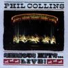 Phil Collins - Serious Hits... Live!