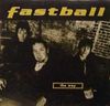 Fastball - The Way