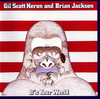 Gil Scott-Heron and Brian Jackson - It's Your World