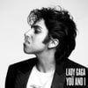 Lady Gaga - Yo&uuml; and I