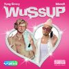 bbno$ & Yung Gravy - wussup