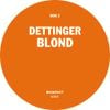 Dettinger - Blond