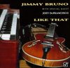 Jimmy Bruno & Joey DeFrancesco - Like That