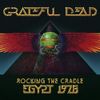 Grateful Dead - Rocking the Cradle: Egypt 1978