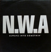 N.W.A. - Alwayz into Somethin'