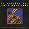 Le Mystère des voix bulgares - Le Myst&egrave;re Des Voix Bulgares