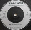 King Crimson - Matte kudasai / Elephant Talk